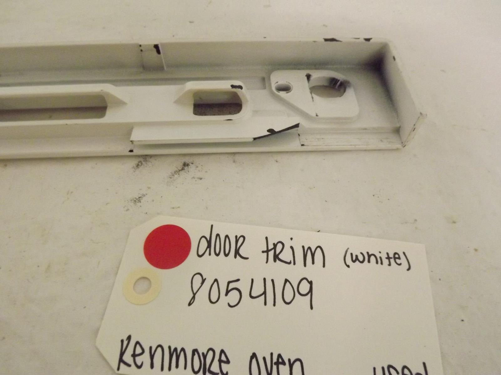 Kenmore Oven 8054109 Door Trim Used Kenmore Oven 8054109 Door Trim Used